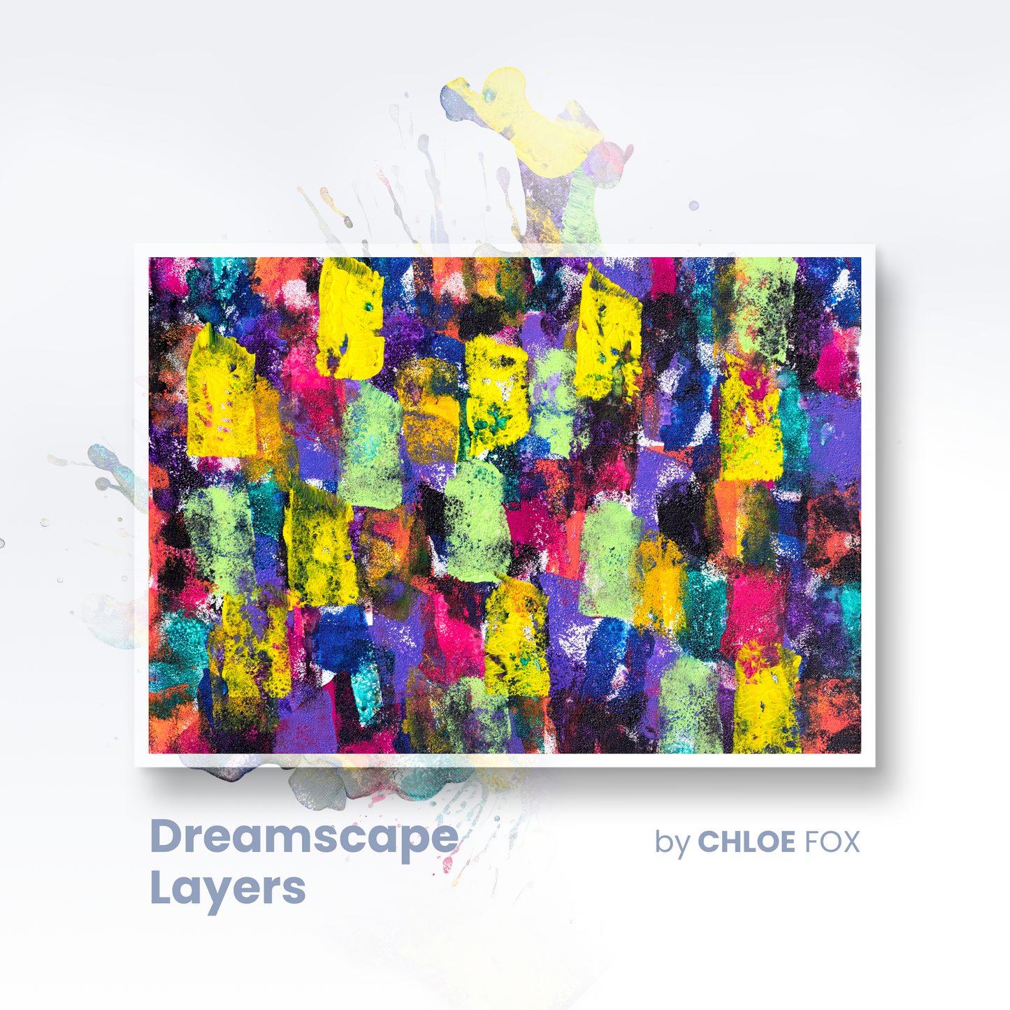 Dreamscape Layers by Chloe Fox