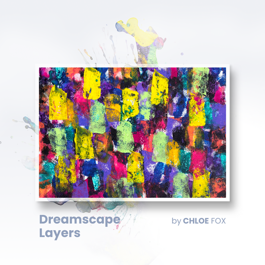 Dreamscape Layers by Chloe Fox